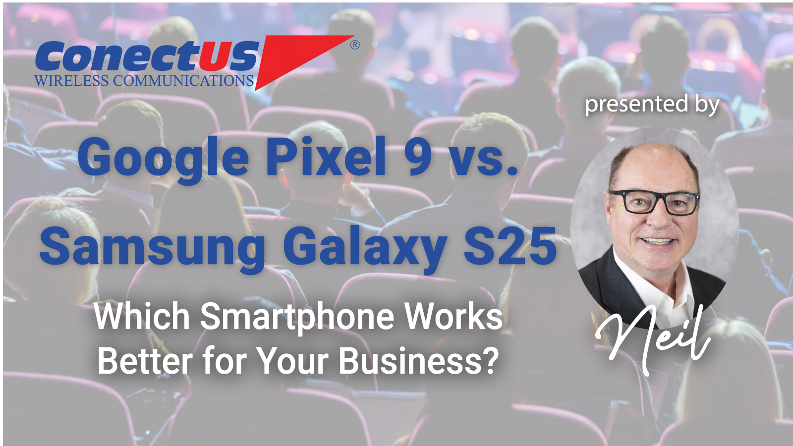 ConectUS Wireless, CPNzone, Google Pixel, Samsung Galaxy