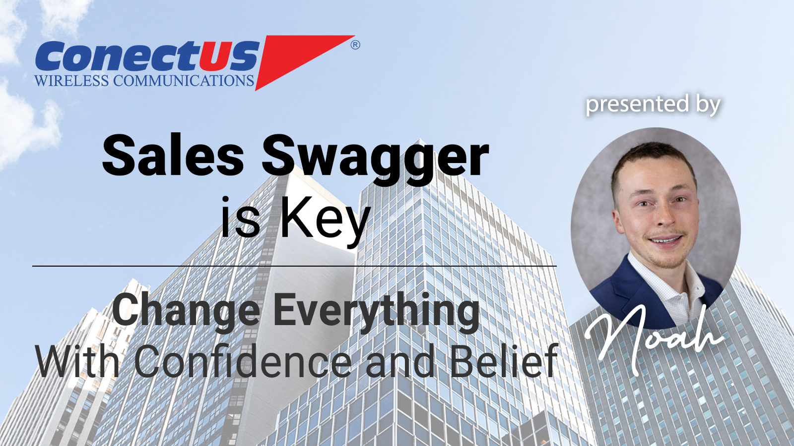 ConectUS Wireless, Sales Training, Sales Tips